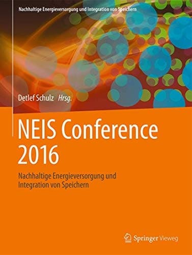 NEIS Conference 2016 Nachhaltige Energieversorgung und Integration von Speichern