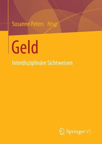 Geld Interdisziplinäre Sichtweisen