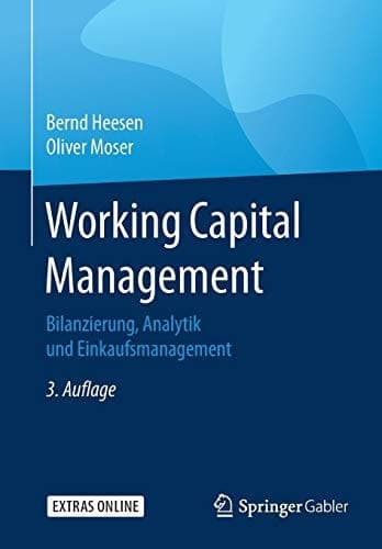 Working Capital Management Bilanzierung, Analytik und Einkaufsmanagement