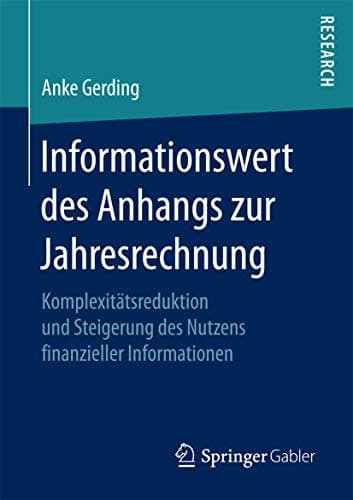 Informationswert des Anhangs zur Jahresrechnung Komplexitätsreduktion und Steigerung des Nutzens finanzieller Informationen