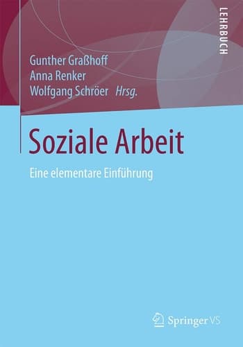 Soziale Arbeit Eine elementare Einführung