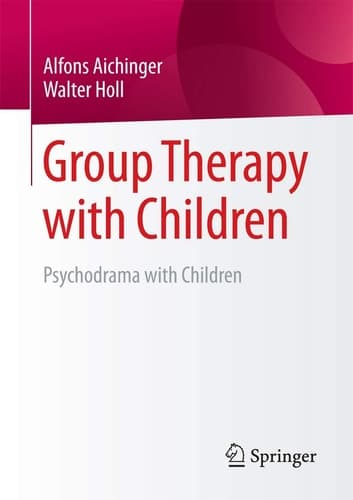 Group Therapy with Children Psychodrama with Children