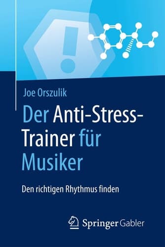 Der Anti-Stress-Trainer für Musiker Den richtigen Rhythmus finden
