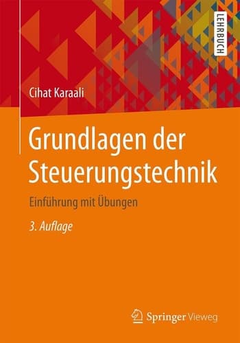 Grundlagen der Steuerungstechnik Einführung mit Übungen