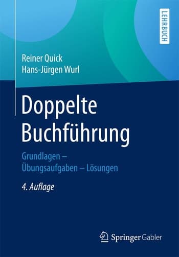 Doppelte Buchführung Grundlagen – Übungsaufgaben – Lösungen