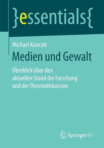 Medien und Gewalt Überblick über den aktuellen Stand der Forschung und der Theoriediskussion