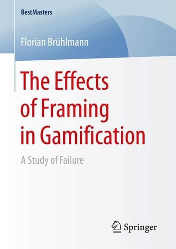 The Effects of Framing in Gamification A Study of Failure