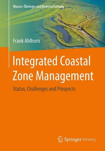 Integrated Coastal Zone Management Status, Challenges and Prospects