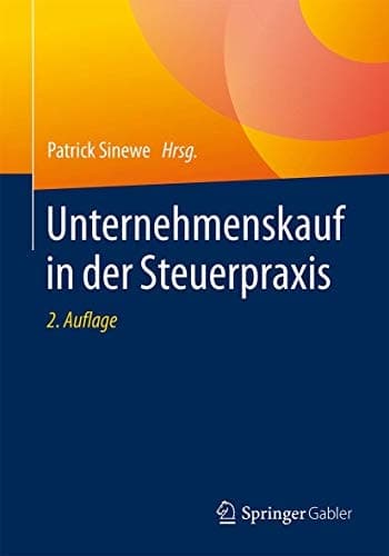 Unternehmenskauf in der Steuerpraxis