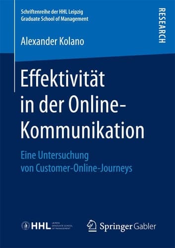 Effektivität in der Online-Kommunikation Eine Untersuchung von Customer-Online-Journeys