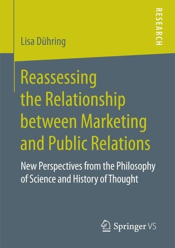 Reassessing the Relationship between Marketing and Public Relations New Perspectives from the Philosophy of Science and History of Thought
