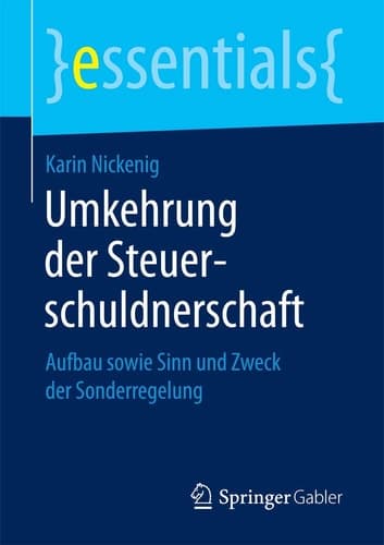Umkehrung der Steuerschuldnerschaft Aufbau sowie Sinn und Zweck der Sonderregelung