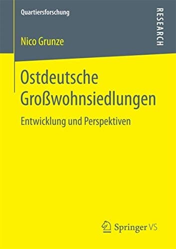 Ostdeutsche Großwohnsiedlungen Entwicklung und Perspektiven
