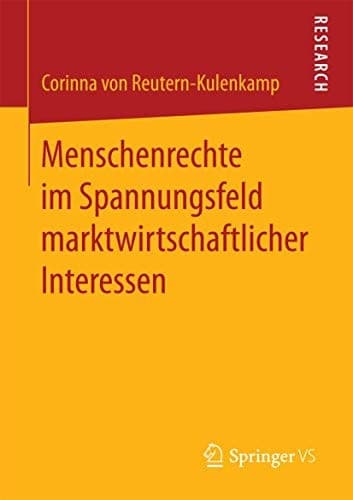 Menschenrechte im Spannungsfeld marktwirtschaftlicher Interessen