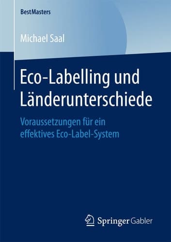 Eco-Labelling und Länderunterschiede Voraussetzungen für ein effektives Eco-Label-System