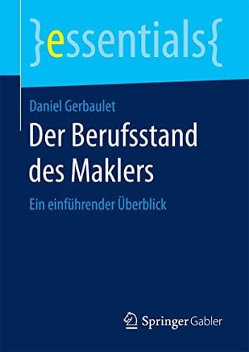 Der Berufsstand des Maklers Ein einführender Überblick