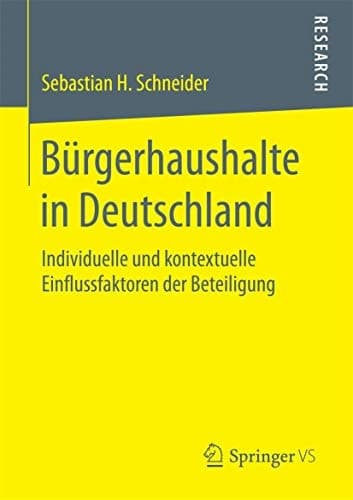 Bürgerhaushalte in Deutschland Individuelle und kontextuelle Einflussfaktoren der Beteiligung
