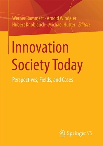 Innovation Society Today Perspectives, Fields, and Cases