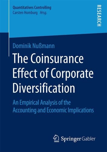 The Coinsurance Effect of Corporate Diversification An Empirical Analysis of the Accounting and Economic Implications