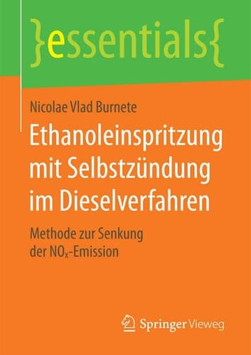 Ethanoleinspritzung mit Selbstzündung im Dieselverfahren Methode zur Senkung der NOx-Emission