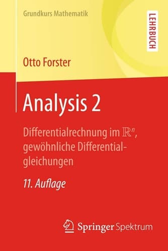 Analysis 2 Differentialrechnung im IRn, gewöhnliche Differentialgleichungen
