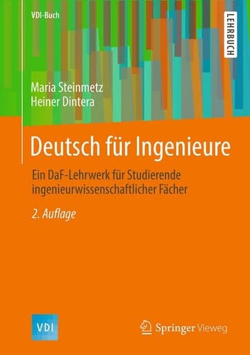 Deutsch für Ingenieure Ein DaF-Lehrwerk für Studierende ingenieurwissenschaftlicher Fächer