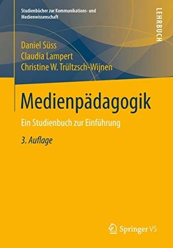 Medienpädagogik Ein Studienbuch zur Einführung