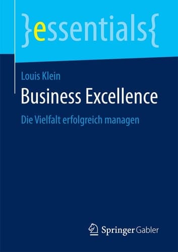 Business Excellence Die Vielfalt erfolgreich managen