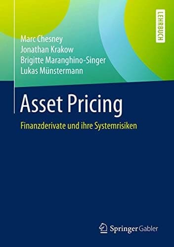 Asset Pricing Finanzderivate und ihre Systemrisiken