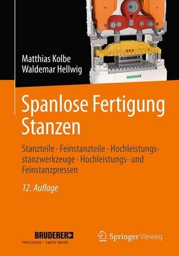 Spanlose Fertigung Stanzen Stanzteile ‒ Feinstanzteile ‒ Hochleistungsstanzwerkzeuge ‒ Hochleistungs- und Feinstanzpressen