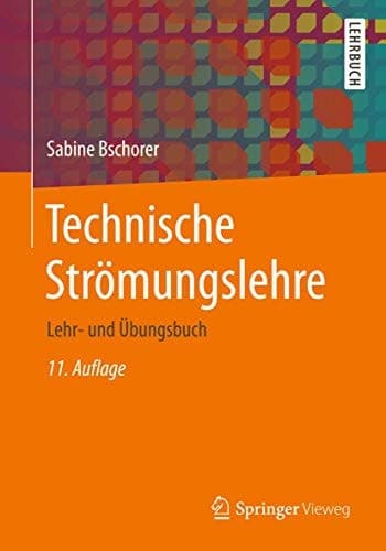 Technische Strömungslehre Lehr- und Übungsbuch