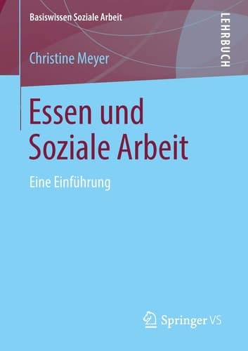 Essen und Soziale Arbeit Eine Einführung