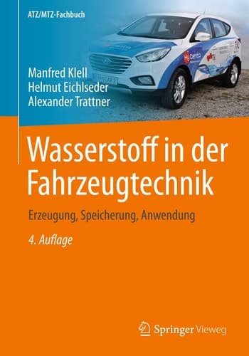 Wasserstoff in der Fahrzeugtechnik Erzeugung, Speicherung, Anwendung