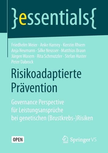 Risikoadaptierte Prävention Governance Perspective für Leistungsansprüche bei genetischen (Brustkrebs-)Risiken