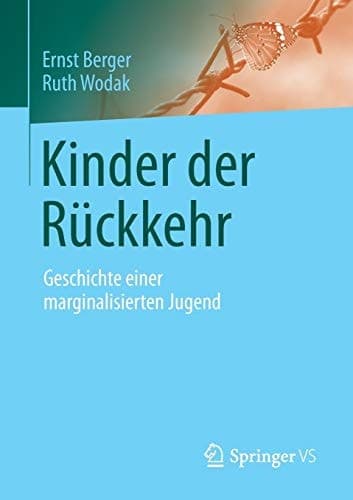 Kinder der Rückkehr Geschichte einer marginalisierten Jugend