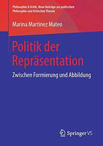 Politik der Repräsentation Zwischen Formierung und Abbildung