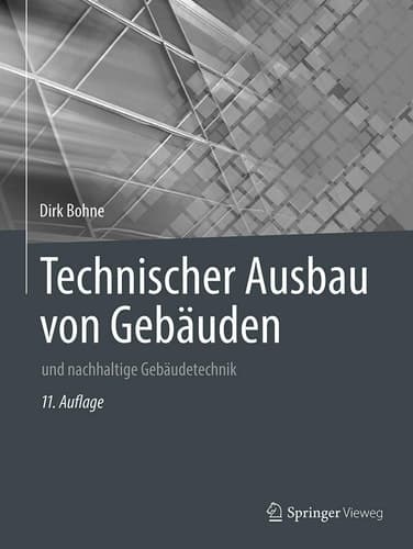 Technischer Ausbau von Gebäuden und nachhaltige Gebäudetechnik