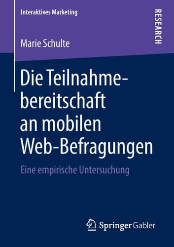 Die Teilnahmebereitschaft an mobilen Web-Befragungen Eine empirische Untersuchung