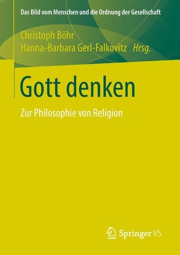 Gott denken Zur Philosophie von Religion