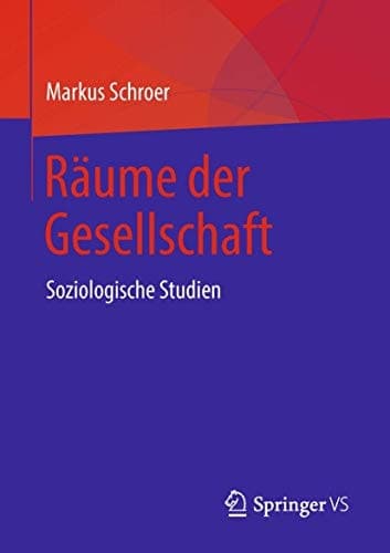 Räume der Gesellschaft Soziologische Studien
