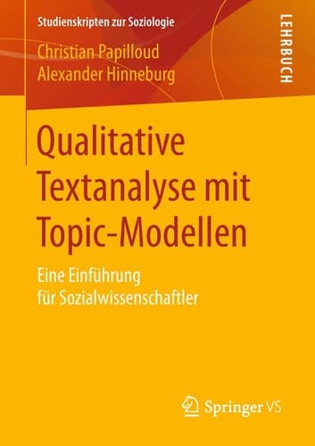Qualitative Textanalyse mit Topic-Modellen Eine Einführung für Sozialwissenschaftler