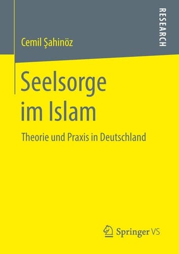 Seelsorge im Islam Theorie und Praxis in Deutschland