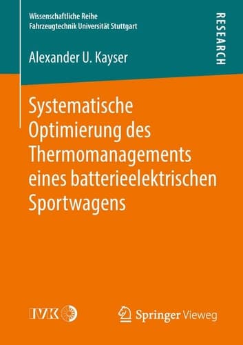 Systematische Optimierung des Thermomanagements eines batterieelektrischen Sportwagens