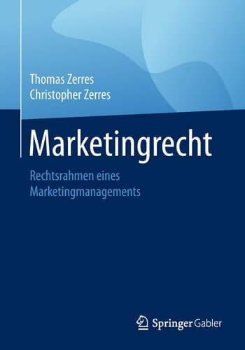 Marketingrecht Rechtsrahmen eines Marketingmanagements