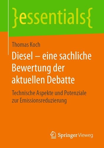 Diesel – eine sachliche Bewertung der aktuellen Debatte Technische Aspekte und Potenziale zur Emissionsreduzierung
