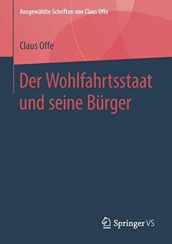 Der Wohlfahrtsstaat und seine Bürger