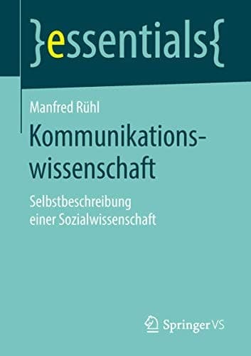 Kommunikationswissenschaft Selbstbeschreibung einer Sozialwissenschaft