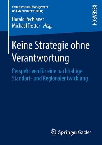 Keine Strategie ohne Verantwortung Perspektiven für eine nachhaltige Standort- und Regionalentwicklung