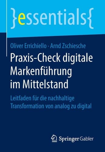 Praxis-Check digitale Markenführung im Mittelstand Leitfaden für die nachhaltige Transformation von analog zu digital