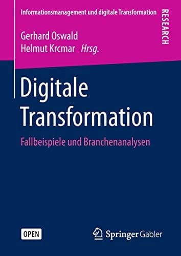 Digitale Transformation Fallbeispiele und Branchenanalysen